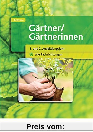 Gärtner / Gärtnerinnen: 1. und 2. Jahr alle Fachrichtungen: Schülerband